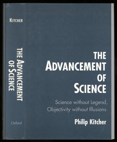 Book The Advancement of Science: Science without Legend, Objectivity without Illusions free