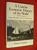 Book A Concise Economic History of the World: From Paleolithic Times to the Present free