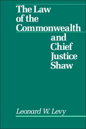 Book Law of the Commonwealth and Chief Justice Shaw free