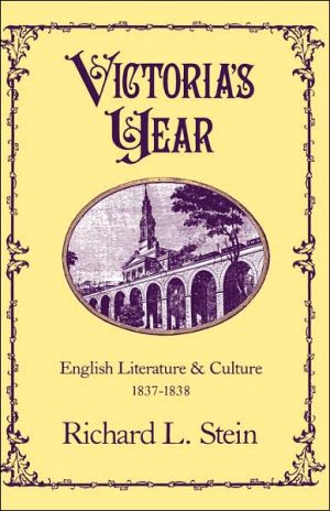 Book Victoria's Year: English Literature and Culture, 1837-1838 free