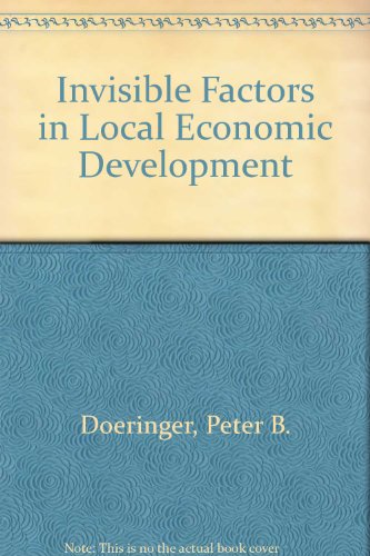 Book Invisible Factors in Local Economic Development free