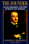 Book The Founder: Cecil Rhodes and the Pursuit of Power free