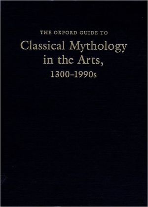 Book The Oxford Guide to Classical Mythology in the Arts, 1300-1990s: 2 Volumes free