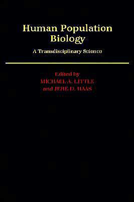 Book Human Population Biology: A Transdisciplinary Science free