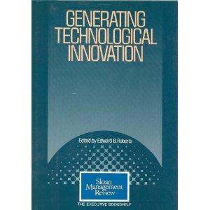 Book Generating Technological Innovation (The Executive Bookshelf/Sloan Management Review) free