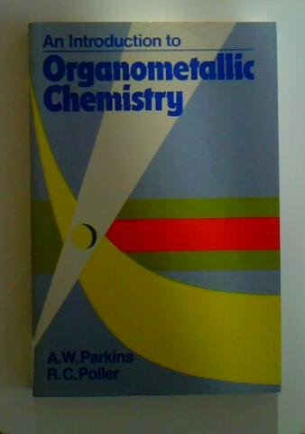 Book An Introduction to Organometallic Chemistry free