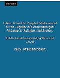 Book Islam: From the Prophet Muhammad to the Capture of Constantinople Volume 2: Religion and Society free