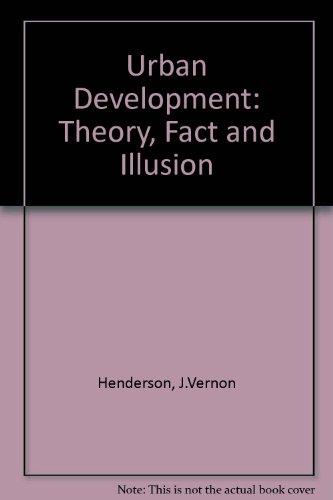 Book Urban Development: Theory, Fact, And Illusion free