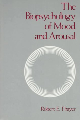 Book The Biopsychology of Mood and Arousal free