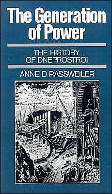 Book The Generation of Power: The History of Dneprostroi free
