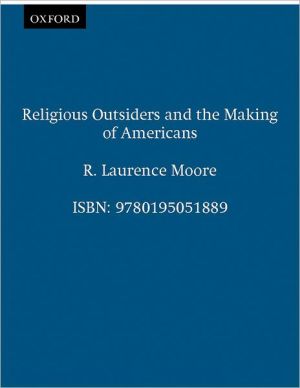 Book Religious Outsiders and the Making of Americans free