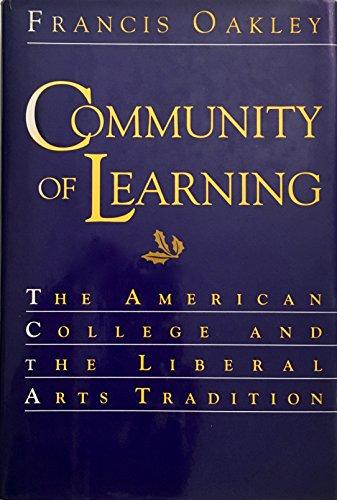 Book Community of Learning: The American College and the Liberal Arts Tradition free