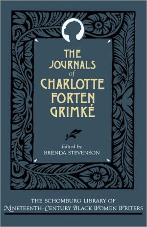Book The Journals of Charlotte Forten Grimké (The Schomburg Library of Nineteenth-Century Black Women Writers) free