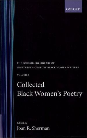Book Collected Black Women's Poetry: Volume 1 (The Schomburg Library of Nineteenth-Century Black Women Writers) free