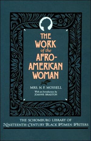 Book The Work of the Afro-American Woman (The Schomburg Library of Nineteenth-Century Black Women Writers) free