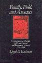 Book Family, Fields, and Ancestors: Constancy and Change in China's Social and Economic History, 1550-1949 free