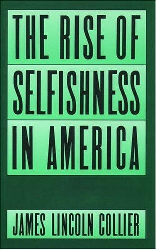 Book The Rise of Selfishness in America free
