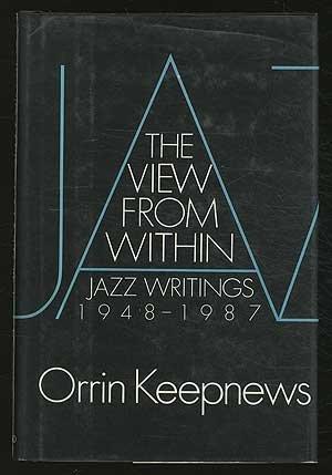 Book The View from Within: Jazz Writings, 1948-1987 free