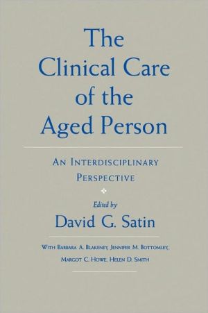 Book Clinical Care of the Aged Person: An Interdisciplinary Perspective free