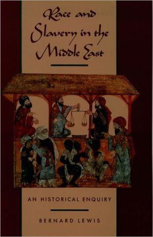 Book Race and Slavery in the Middle East: An Historical Enquiry free