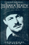 Book Less than a Treason: Hemingway in Paris free