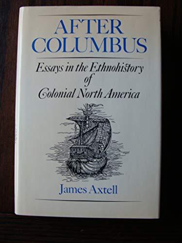 Book After Columbus: Essays in the Ethnohistory of Colonial North America free