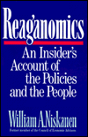 Book Reaganomics: An Insider's Account of the Policies and the People free