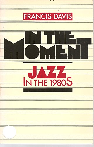 Book In the Moment: Jazz in the 1980s free