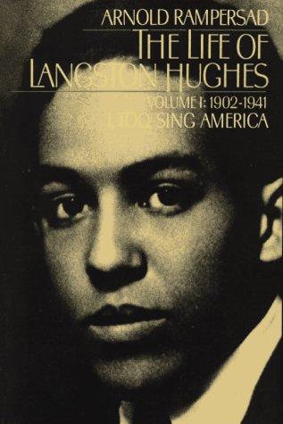 Book The Life of Langston Hughes: Volume I: 1902-1941: I, Too, Sing America free