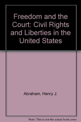 Book Freedom and the Court: Civil Rights and Liberties in the United States free