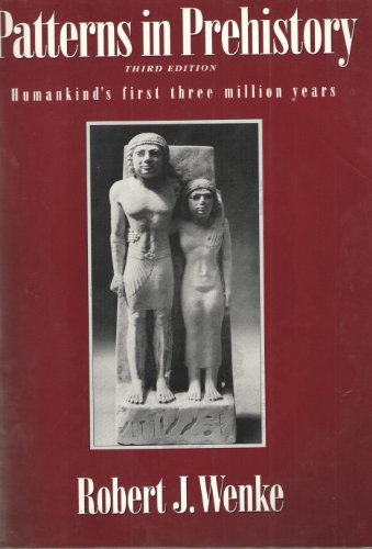 Book Patterns in Prehistory: Humankind's First Three Million Years free