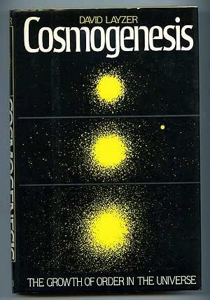 Book Cosmogenesis: The Growth of Order in the Universe free