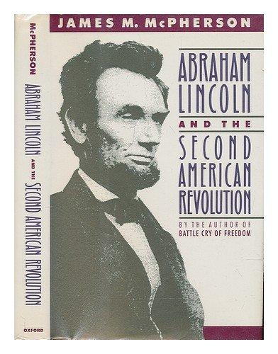Book Abraham Lincoln and the Second American Revolution free