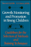 Book Growth Monitoring and Promotion in Young Children: Guidelines for the Selection of Methods and Training Techniques free