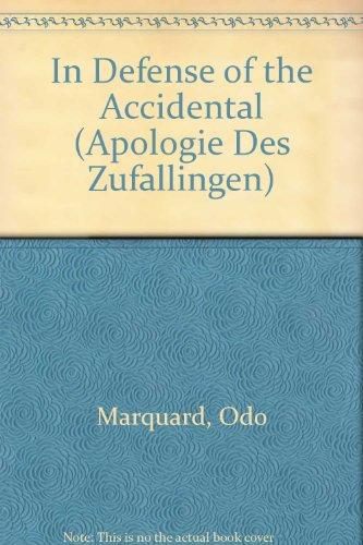 Book In Defense of the Accidental (Apologie des Zufälligen): Philosophical Studies free