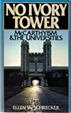 Book No Ivory Tower: McCarthyism and the Universities free