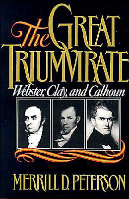 Book The Great Triumvirate (Webster, Clay, and Calhoun) free
