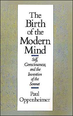 Book The Birth of the Modern Mind: Self, Consciousness, and the Invention of the Sonnet free