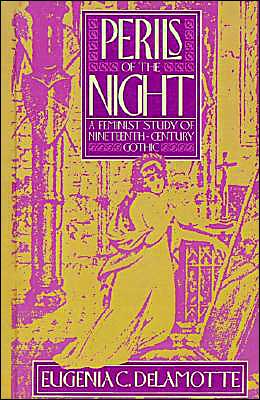 Book Perils of the Night: A Feminist Study of Nineteenth-Century Gothic free