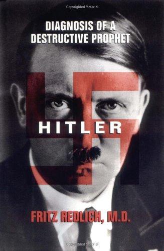 Book Hitler: Diagnosis of a Destructive Prophet free