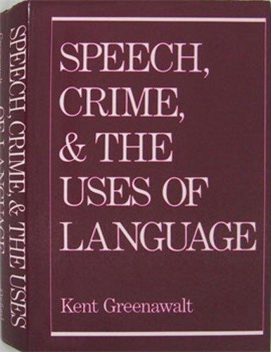 Book Speech, Crime, and the Uses of Language free