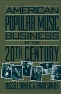 Book American Popular Music Business in the 20th Century free