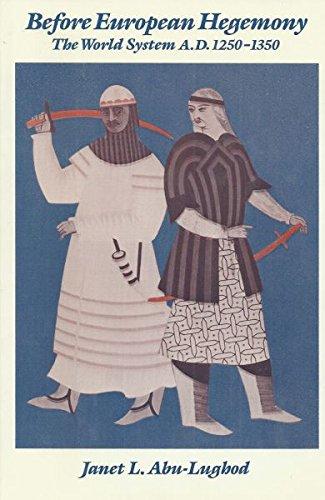 Book Before European Hegemony The World System A.D. 1250-1350 free
