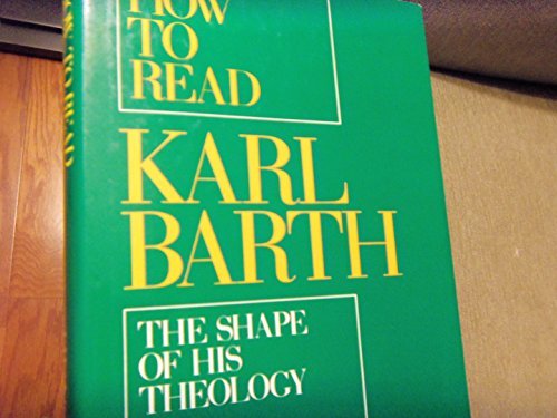 Book How to Read Karl Barth: The Shape of His Theology free