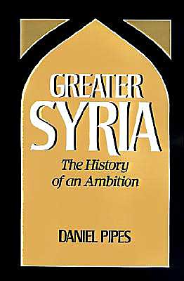 Book Greater Syria: The History of an Ambition free