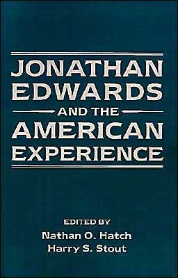 Book Jonathan Edwards and the American Experience free