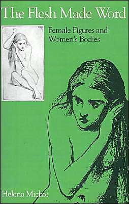 Book Flesh Made Word: Female Figures and Women's Bodies free