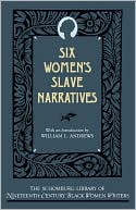 Book Six Women's Slave Narratives (The Schomburg Library of Nineteenth-Century Black Women Writers) free
