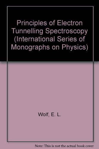 Book Principles of Electron Tunneling Spectroscopy (The International Series of Monographs on Physics) free