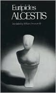 Book Alcestis (Greek Tragedy in New Translations) free